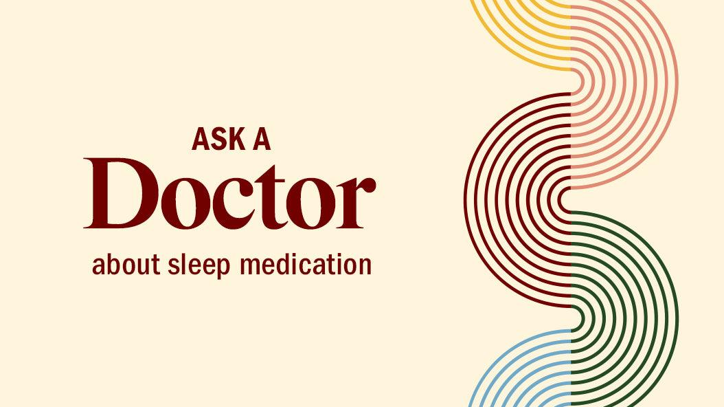 Ask A Doctor: Are Over the Counter Sleeping Pills Safe? - Stripes Beauty