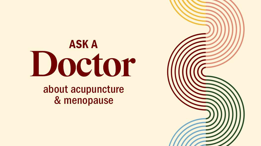 Ask A Doctor: Does Acupuncture Help With Menopause Symptoms? - Stripes Beauty
